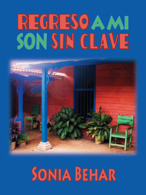 Title details for Regreso a mi son sin clave by Sonia Behar - Available